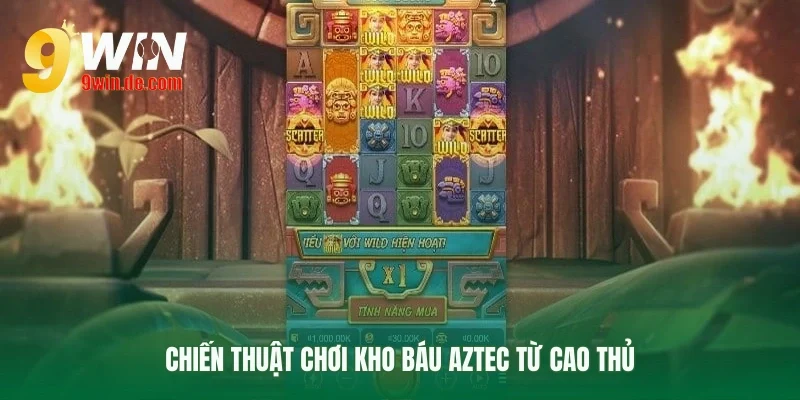 Mẹo chơi Kho báu Aztec từ chuyên gia