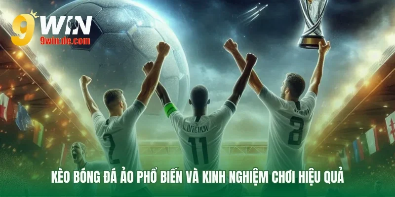 Chiến lược đặt cược và các loại kèo chính