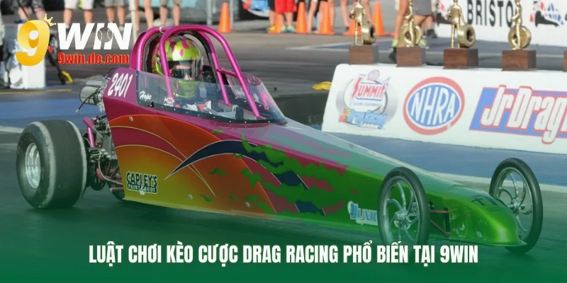 Tìm hiểu các loại cược Drag Racing phổ biến