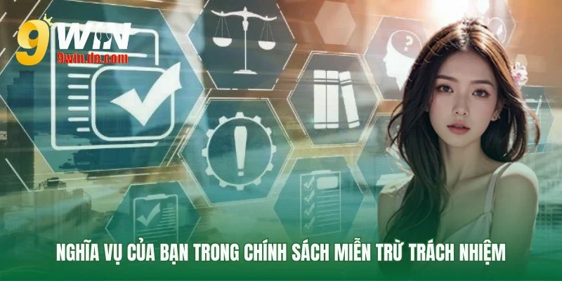 Trách nhiệm của bạn trong miễn trừ trách nhiệm