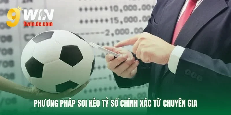 Phân tích kèo tỷ số chính xác khoa học